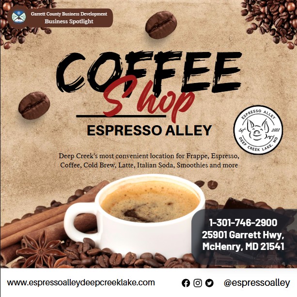 Todays Business Spotlight 📣 is on Espresso Alley!
Visit them at www.espressoalleydeepcreeklake.com or Espresso Alley
Follow us to see more daily Garrett County Business Spotlights!
If you are interested in having your business featured contact Connor Norman at cnorman@garrettcountymd.gov. #businessdevelopment #garrettcountymd